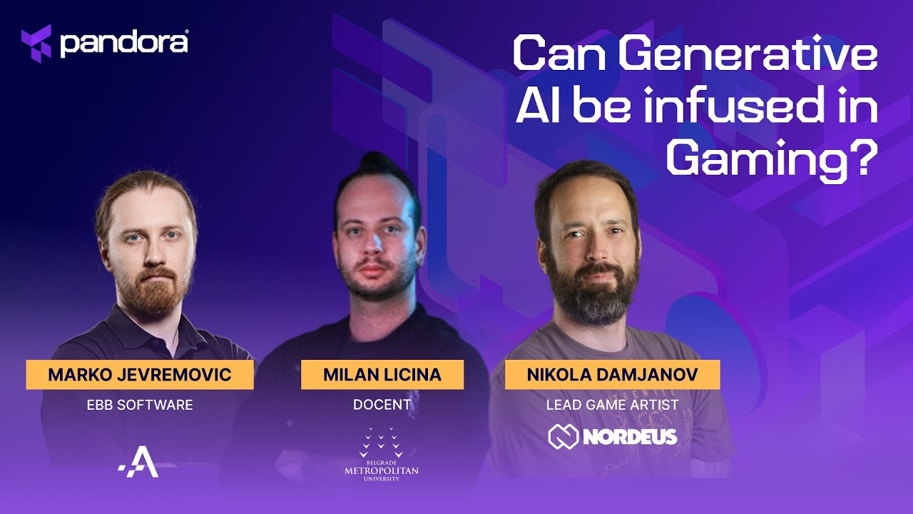 Panel: Can Generative AI be infused in Gaming? | M. Jevremovic, N. Damjanov, M. Licina |DSC Europe23
