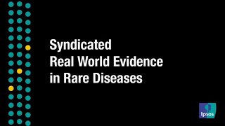 Syndicated Real World Evidence in Rare Diseases