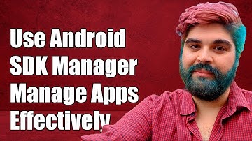 How to Use Android SDK Manager to Manage Available Packages Effectively