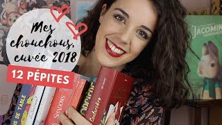 TOP 12 | Mes petits chouchous de 2018   CONCOURS 🎁❤