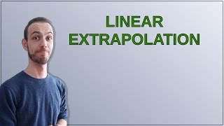 Linear extrapolation