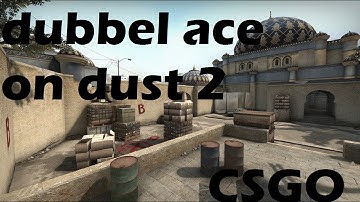 double ace on dust 2 - CSGO