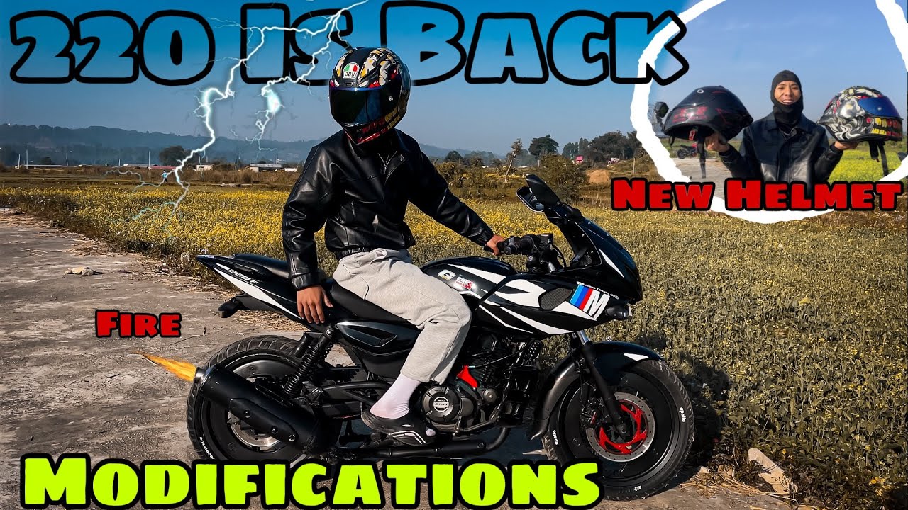 220 MODIFICATIONS || NEW HELMET ||ALMOST CRASH MY PHONE 🇳🇵👮 - YouTube