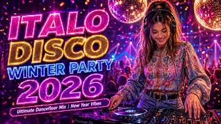 Italo Disco Winter Party 2026 • 80s Synthpop &amp; Disco Revival | Ultimate Dancefloor Mix part 2