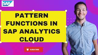 SAP Analytics Cloud Scripting: How to Use Pattern-Based Functions (Step-by-Step)