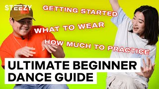 Ultimate Guide To Learning Dance For Beginners | STEEZY.CO