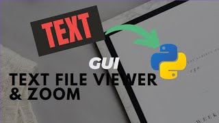 Python Text File Viewer with Zoom - Simple GUI Application screenshot 1