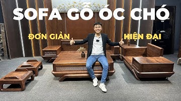 Sofa Gỗ Óc Chó Thiết Kế Hiện Đại Dành Cho Không Gian Phòng Khách 20m2 | Nội Thất Sofa Gỗ Óc Chó