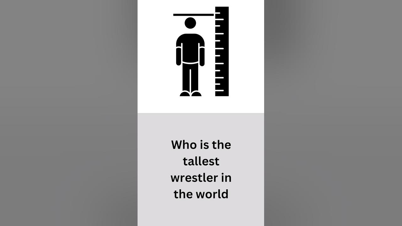 Do You Know Who Is The Tallest Wrestler Ever Step Foot In WWE YouTube do-you-know-who-is-the-tallest-wrestler-ever-step-foot-in-wwe-youtube
