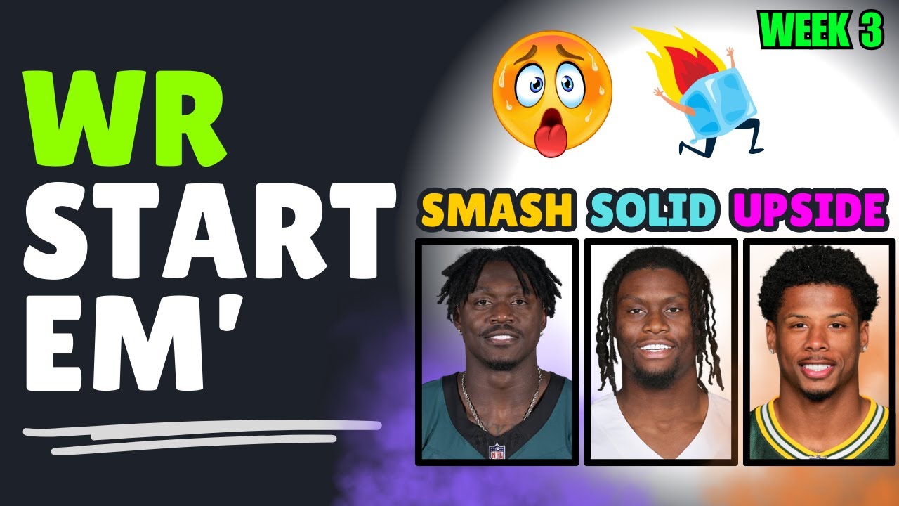 Week 3 WR Starts SO GOOD It Feels ILLEGAL