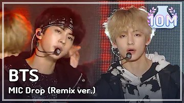 BTS - MIC Drop(Remix ver), 방탄소년단 - MIC Drop(리믹스 버전) @2017 MBC Music Festival