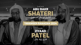 FIRST TIME EVER Sheikh Abu Bakr Shateri & Qari Ziyaad Patel leading TARAWEEH - RAMADAN 2024