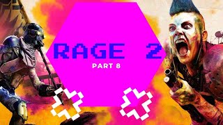 RAGE 2 - Retail Blues - Part 8