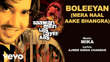 Boleeyan - Mika | Official Punjabi Pop Song