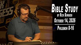 Philemon 8-16 | Bible Study by Rick Burgess | 10/14/26