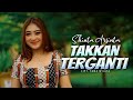 Shinta Arsinta - Takkan Terganti (Official Music Video)