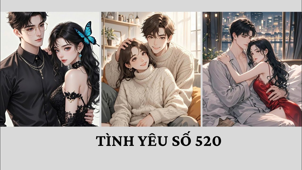 FULL || Truyện Radio: TÌNH YÊU SỐ 520 || Mèo Cam Radio