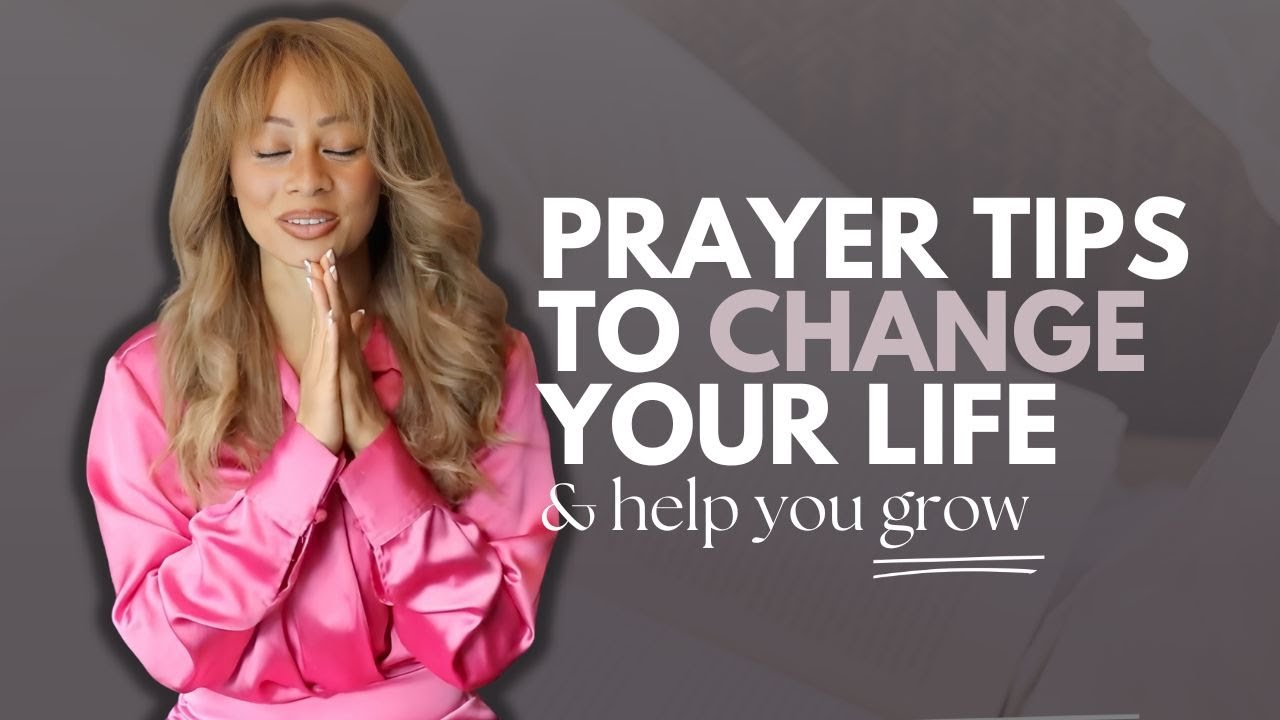 Tips for effectively building your prayer life - YouTube