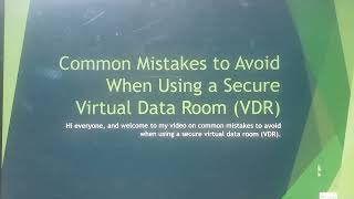 Common Mistakes to Avoid When Using a Secure Virtual Data Room (VDR)