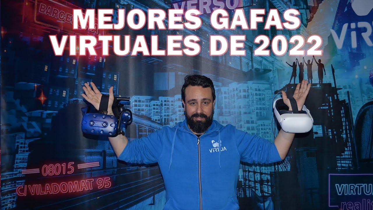 MEJORES GAFAS DE REALIDAD VIRTUAL EN 2022 - YouTube