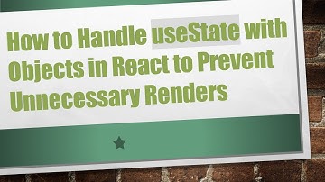 How to Handle useState with Objects in React to Prevent Unnecessary Renders