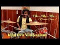 Idhu oru nila kalam  tik tik tik  drum cover  dedicate to ilayaraja sir