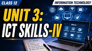 ICT Skills-IV | Class 12 IT | CBSE 2027 | EduZenith
