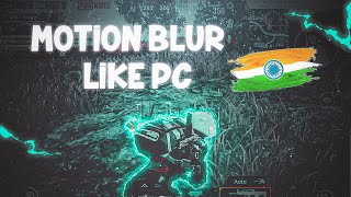 ADD MOTION BLUR LIKE PC ON ANDROID 💥 || RSMB TUTORIAL || MKDM GAMING ||