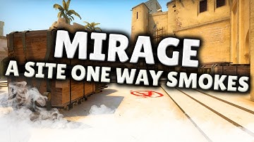 CSGO: Mirage One Way Smokes | A Site