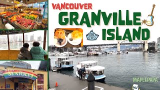 Granville Island Vancouver, BC | Family-Friendly place - Public Market, Aquabus, Kid’s Market