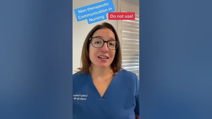 Non-therapeutic Communication: Fundamentals | @LevelUpRN