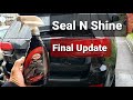 Turtle Wax Ice Seal N Shine 4 Month Review - I Was Wrong About This Product