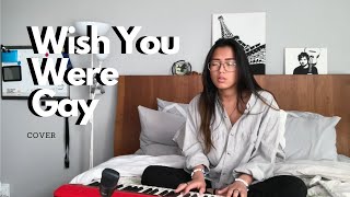 Wish You Were Gay by Claud (cover by Monica Nguyen)