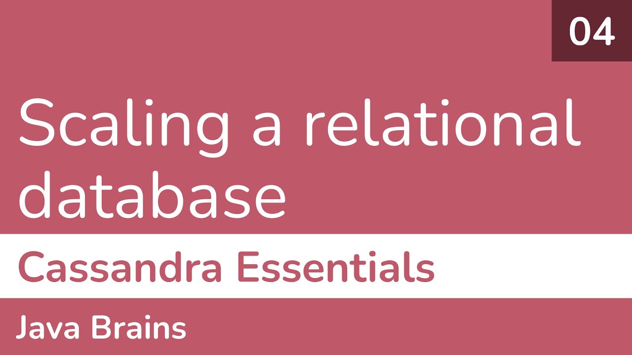 04 Scaling a relational database (Cassandra Essentials) - YouTube