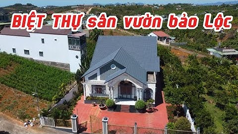 CHU CẦN BÁN GẤP căn biet thu + vườn cây an trái ,xã đam ri Tp bảo Lộc