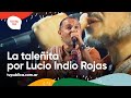 La Taleñita por Lucio Indio Rojas en Diamante - Festival País 2022