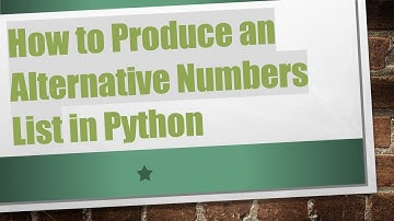 How to Produce an Alternative Numbers List in Python