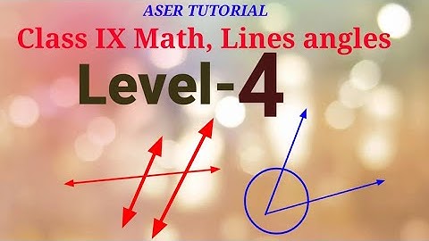 Class 9 math chapter 6|Lines and Angle| Addition and Subtraction of angles|in nepali|C9M6.Aser