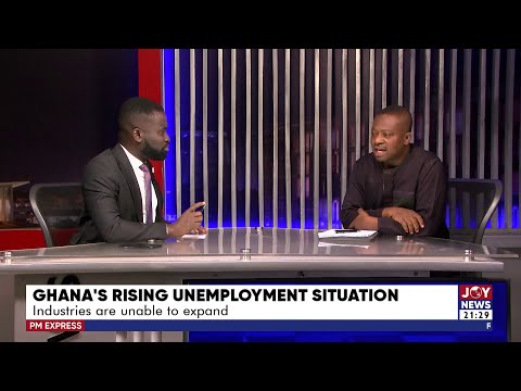 Ghana&#039s Rising Unemployment Situation: What can businesses do? | PM Express Business (29-2-24)