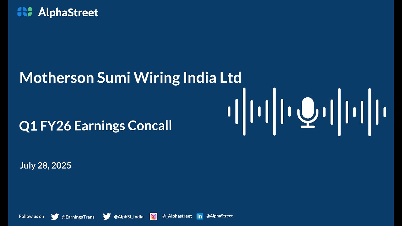 Motherson Sumi Wiring India Ltd Q1 FY2025-26 Earnings Conference Call