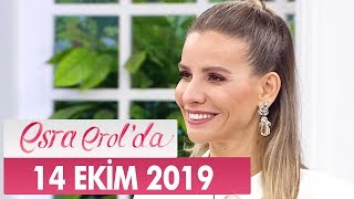 Esra Erolda 14 Ekim 2019 - Tek Parça