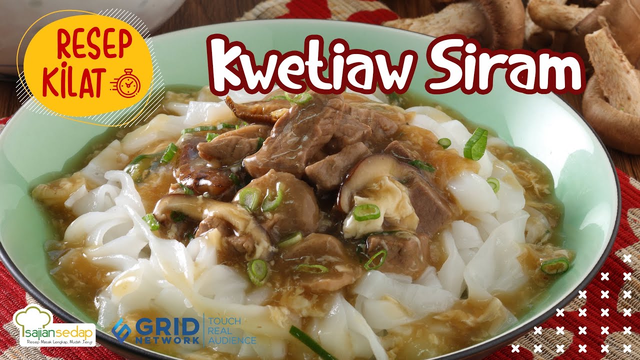 Resep Kwetiau Siram Ala Restoran Chinese Food Yang Super Enak Yuk Bikin Di Rumah Youtube