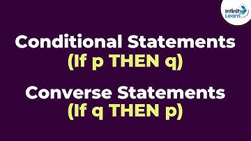 Conditional Statements & Converse Statements | Mathematical Reasoning | Don