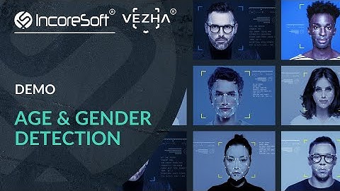 IncoreSoft Age & Gender Detection