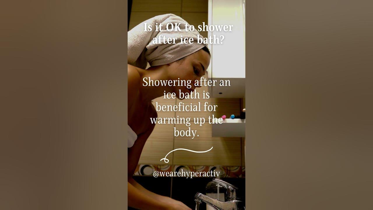 Is it OK to shower after ice bath? YouTube