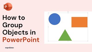 How to Group Objects in PowerPoint