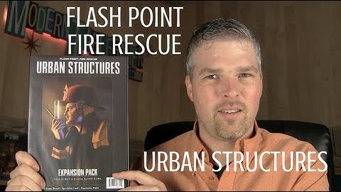 Urban Structures - Flash Point Fire Rescue the Tutorial