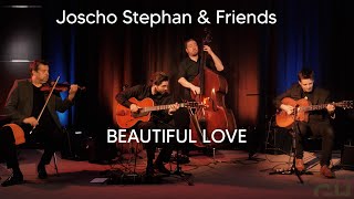 Joscho Stephan  & friends - Beautiful Love