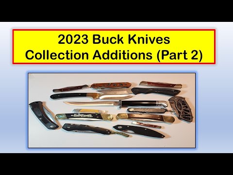 Buck Knives Additions in 2023 (Part 2)