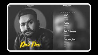 Desi Flex (New Album) - Dilpreet Dhillon | Hunar Sidhu | New Song | Dilpreet Dhillon New Song 2024